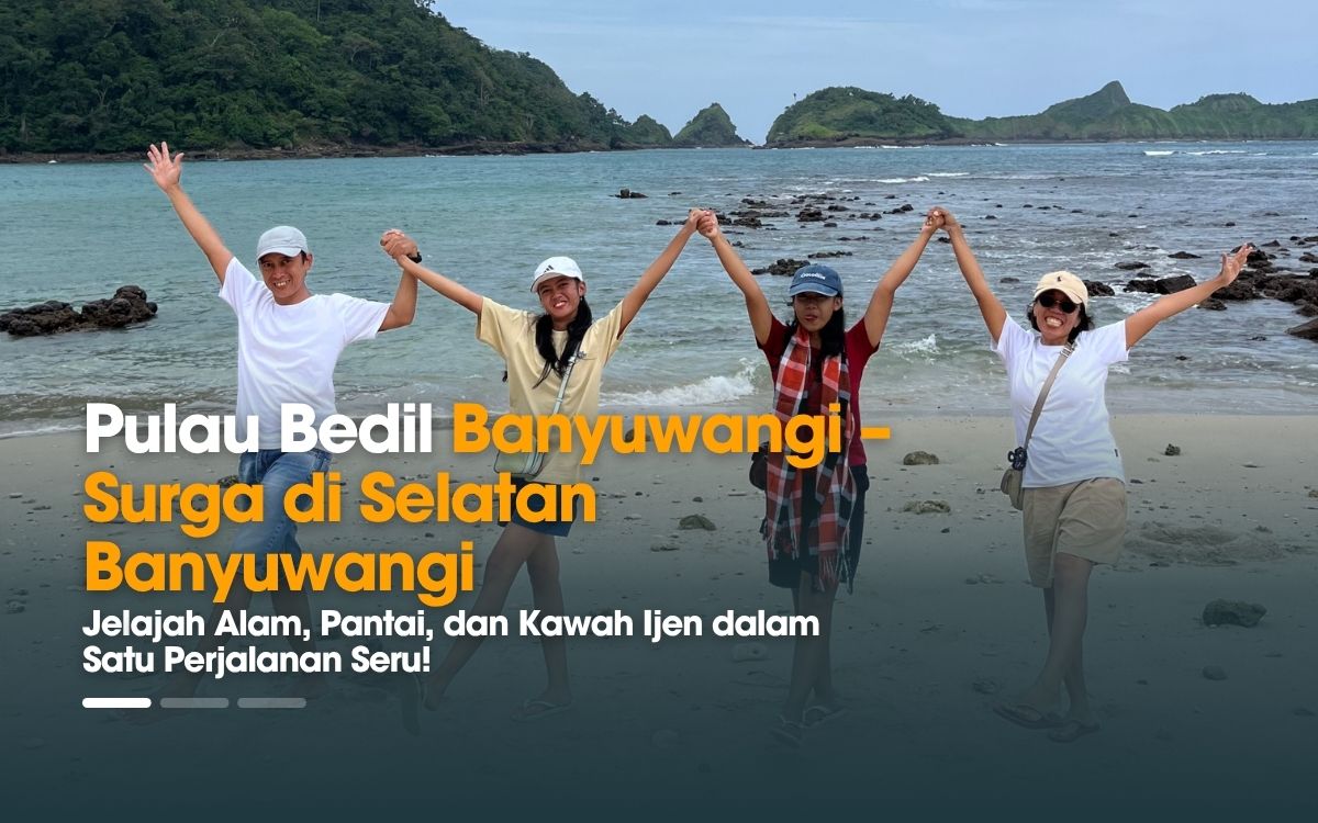 Pulau Bedil Banyuwangi – Surga di Selatan Banyuwangi